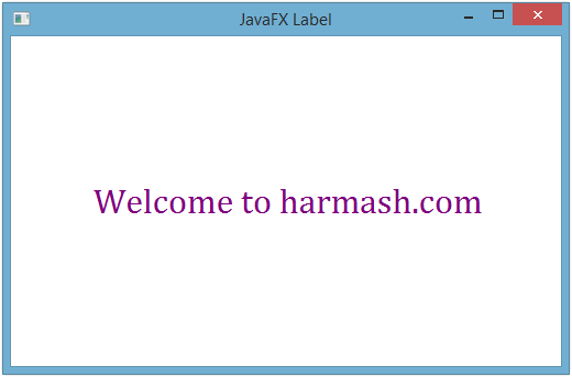 طريقة تغيير حجم و لون خط الـ Label في javafx