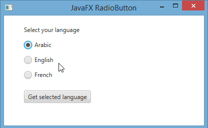 طريقة معرفة الـ RadioButton الذي تم اختياره عند النقر على زر في javafx